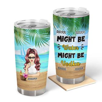 Might Be Water Might Be Custom Tumbler - Gift for Couples - Thegiftio UK