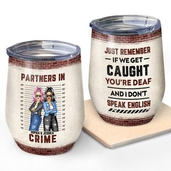 Bestie If We Get Caught Custom Tumbler - Gift for Bestie - Thegiftio UK