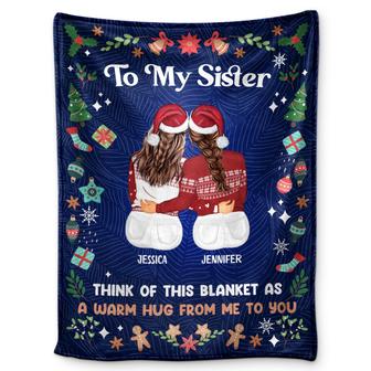 A Warm Hug From Me - Christmas Gift For Sisters And Best Friends - Personalized Fleece Blanket - Thegiftio UK