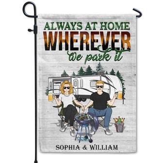 Always At Home Wherever We Park It Custom Flag - Thegiftio UK