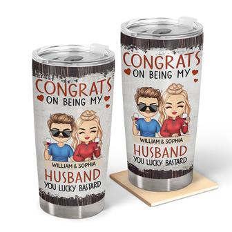 Congrats On Being My Husband Custom Tumbler - Gift - Thegiftio UK