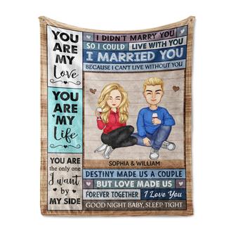 You Are My Love I Married You Because I Can't Live Without You Cartoon Husband Wife - Gift For Couples - Personalized Fleece Blanket - Thegiftio UK