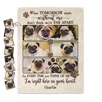 Custom Photo When Tomorrow Starts Without Me - Memorial Gift For Dog Lover, Cat Mom, Pet Loss - Personalized Fleece Blanket - Thegiftio UK