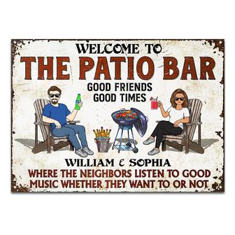 Patio Grilling Listen To The Good Music Custom Metal Sign - Thegiftio UK