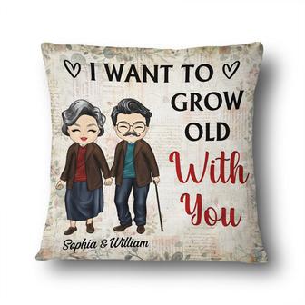 I Want To Grow Old With You Custom Pillow - Gift for Couples - Thegiftio UK