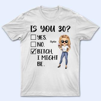 Is You 30 Personalized T-Shirt - Birthday Gift for Women - Thegiftio UK