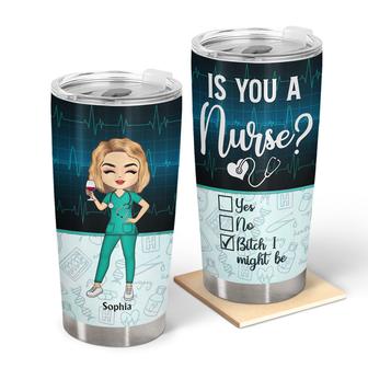 Is You A Nurse Personalized Tumbler - Gift for Nurses - Thegiftio UK