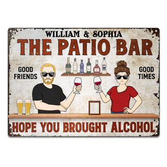Hope You Brought Alcohol Personalized Metal Sign - Thegiftio UK