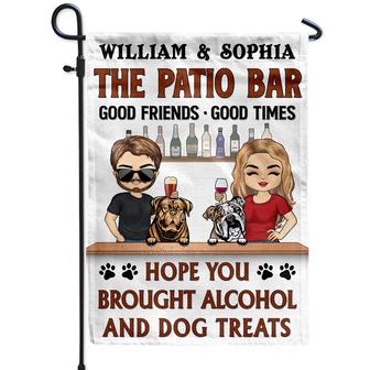 Hope You Brought Alcohol And Dog Treats Custom Flag - Gift - Thegiftio UK