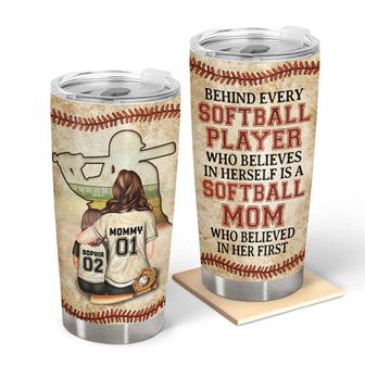 Softball Mom Behind Every Softball Player Custom Tumbler - Thegiftio UK