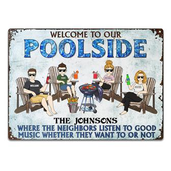 Poolside Grilling Listen To The Good Music Custom Metal Sign - Thegiftio UK