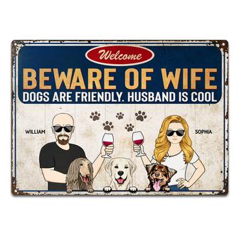 Beware Of Wife Dog Is Friendly Custom Metal Sign - Thegiftio UK