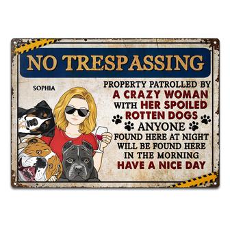 No Trespassing Property Patrolled By Crazy Woman Custom - Thegiftio UK
