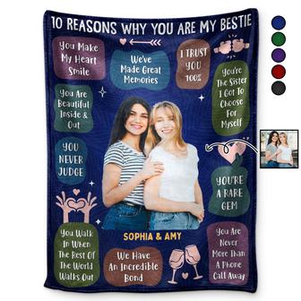 Custom Photo 10 Reasons Why You Are My Bestie - Holiday, Birthday, Loving Gift For Friends, Colleagues - Personalized Fleece Blanket - Thegiftio UK
