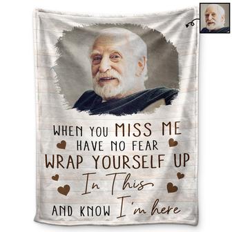 Custom Photo When You Miss Me - Loving, Memorial Gift For Family, Siblings, Friends, Dog Lovers, Cat Lovers - Personalized Fleece Blanket - Thegiftio UK