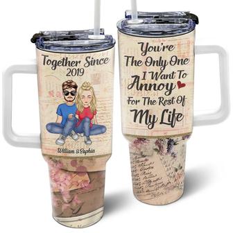 I Want To Annoy For The Rest Of My Life Custom Tumbler - Thegiftio UK