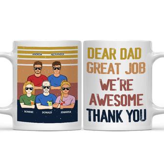 Dear Dad Great Job I'm Awesome Custom Mug - Father Gift - Thegiftio UK