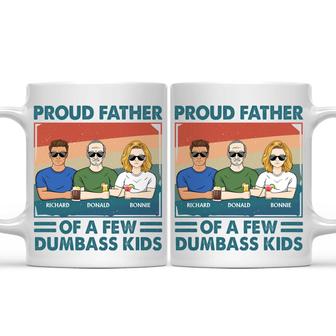Proud Father Of A Few Funny Custom Mug - Gift for Dad - Thegiftio UK