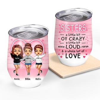 A Whole Lot Of Love Custom Wine Tumbler - Gift for Sisters - Thegiftio UK