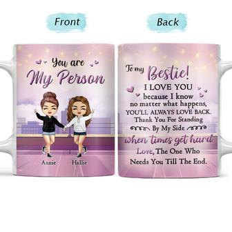 You Are My Person Personalized Mug - Gift for Sisters - Thegiftio UK