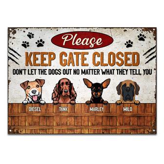 Keep Gate Closed Custom Metal Sign - Gift for Dog Lovers - Thegiftio UK