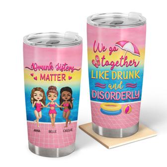 Drunk Sisters Matter Chibi Custom Tumbler - Gift for Sisters - Thegiftio UK
