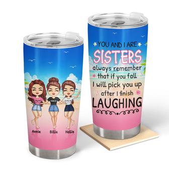 After I Finish Laughing Custom Tumbler - Gift for Sisters - Thegiftio UK