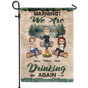 Camping Friends Warning We Are Drinking Again Custom Flag - Thegiftio UK