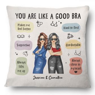 Like A Good Bra Personalized Pillow - Gift for Sister - Thegiftio UK