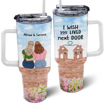 Wish You Lived Next Door Custom Tumbler - Gift for Sisters - Thegiftio UK