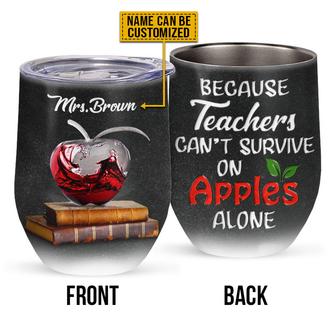 Survive On Apple Custom Wine Tumbler - Gift for Teachers - Thegiftio UK