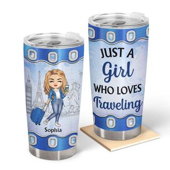 Just A Girl Who Loves Traveling Custom Tumbler - Travel Gift - Thegiftio UK