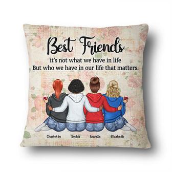 Who We Have In Our Life Custom Pillow - Best Friends Gift - Thegiftio UK