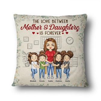 The Love Between Mother Daughters Is Forever Custom Pillow - Thegiftio UK