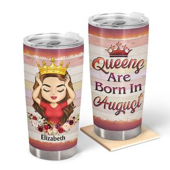 Queens Are Born In August Custom Tumbler - Birthday Gift - Thegiftio UK