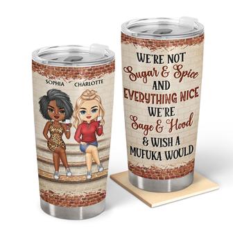 We're Not Sugar And Spice Personalized Tumbler - Bestie Gift - Thegiftio UK