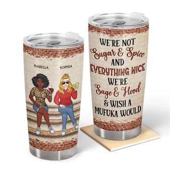 We're Not Sugar And Spice Personalized Tumbler - Bestie Gift - Thegiftio UK