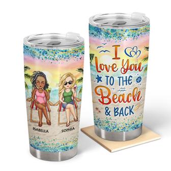 I Love You To The Beach And Back Custom Tumbler - Thegiftio UK
