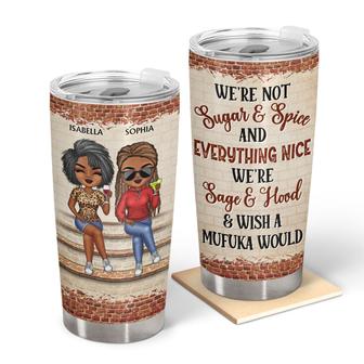We're Not Sugar And Spice Personalized Tumbler - Bestie Gift - Thegiftio UK