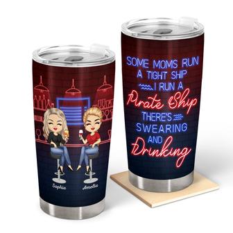 I Run A Pirate Ship Swearing And Drinking Custom Tumbler - Thegiftio UK