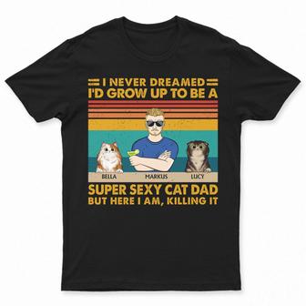 Super Sexy Cat Dad Personalized T-Shirt - Birthday Gift - Thegiftio UK