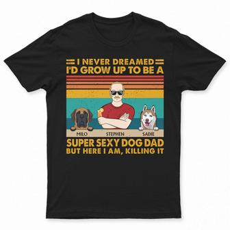 Super Sexy Dog Dad Personalized T-Shirt - Birthday Gift - Thegiftio UK
