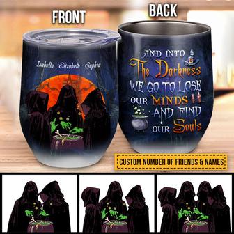 Witch Bestie And Into The Darkness Custom Wine Tumbler - Thegiftio UK