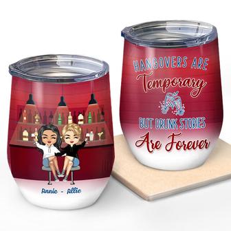 Drunk Bestie Sister Hangovers Are Temporary Custom Tumbler - Thegiftio UK