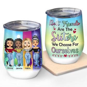 Best Friends Are The Sister We Choose Custom Wine Tumbler - Thegiftio UK