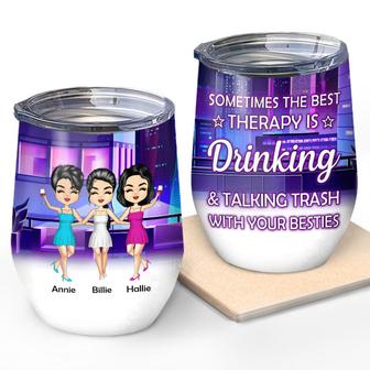 The Best Therapy Drinking Custom Wine Tumbler - Besties Gift - Thegiftio UK