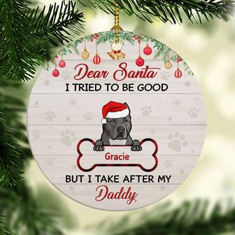 Dear Santa I Tried To Be Good Custom Ornament - Thegiftio UK