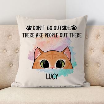 Don't Go Outside Cat Cute Custom Pillow - Thegiftio UK