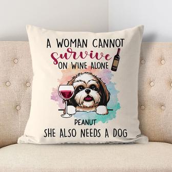 A Woman Cannot Survive On Wine Alone Custom Pillow - Thegiftio UK