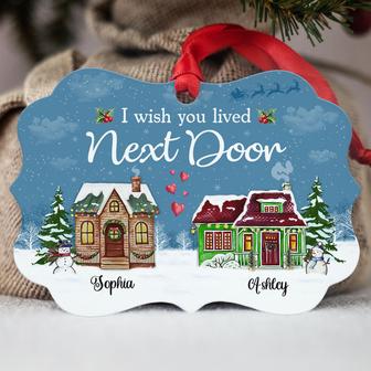 I Wish You Lived Next Door Custom Ornament - Holiday Gift - Thegiftio UK